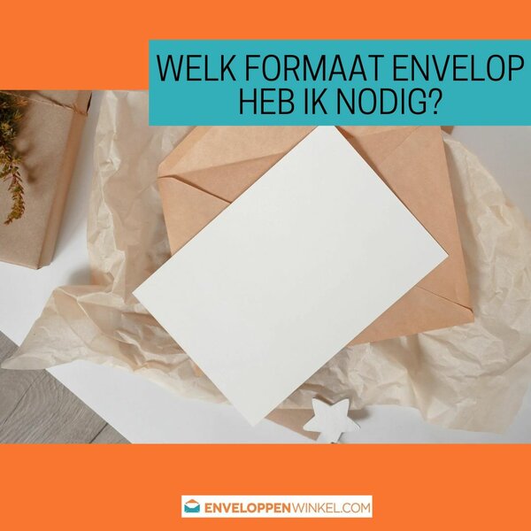 envelop heb ik nodig?