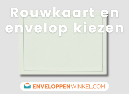 Een geschikte rouwkaart met envelop kiezen