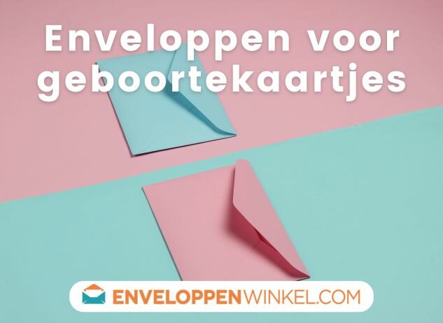 Enveloppen voor geboortekaartjes