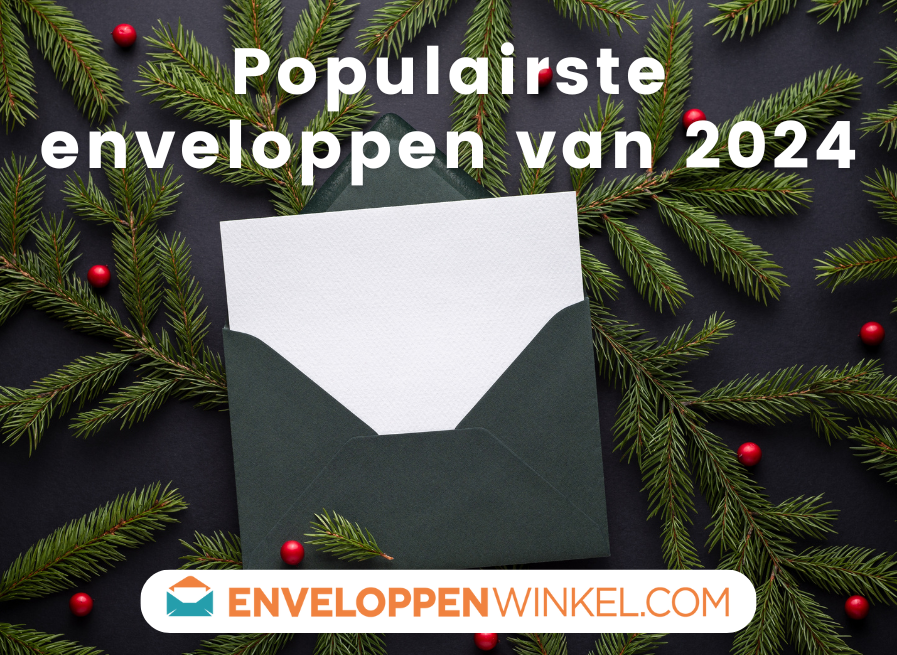 De populairste enveloppen van 2024 